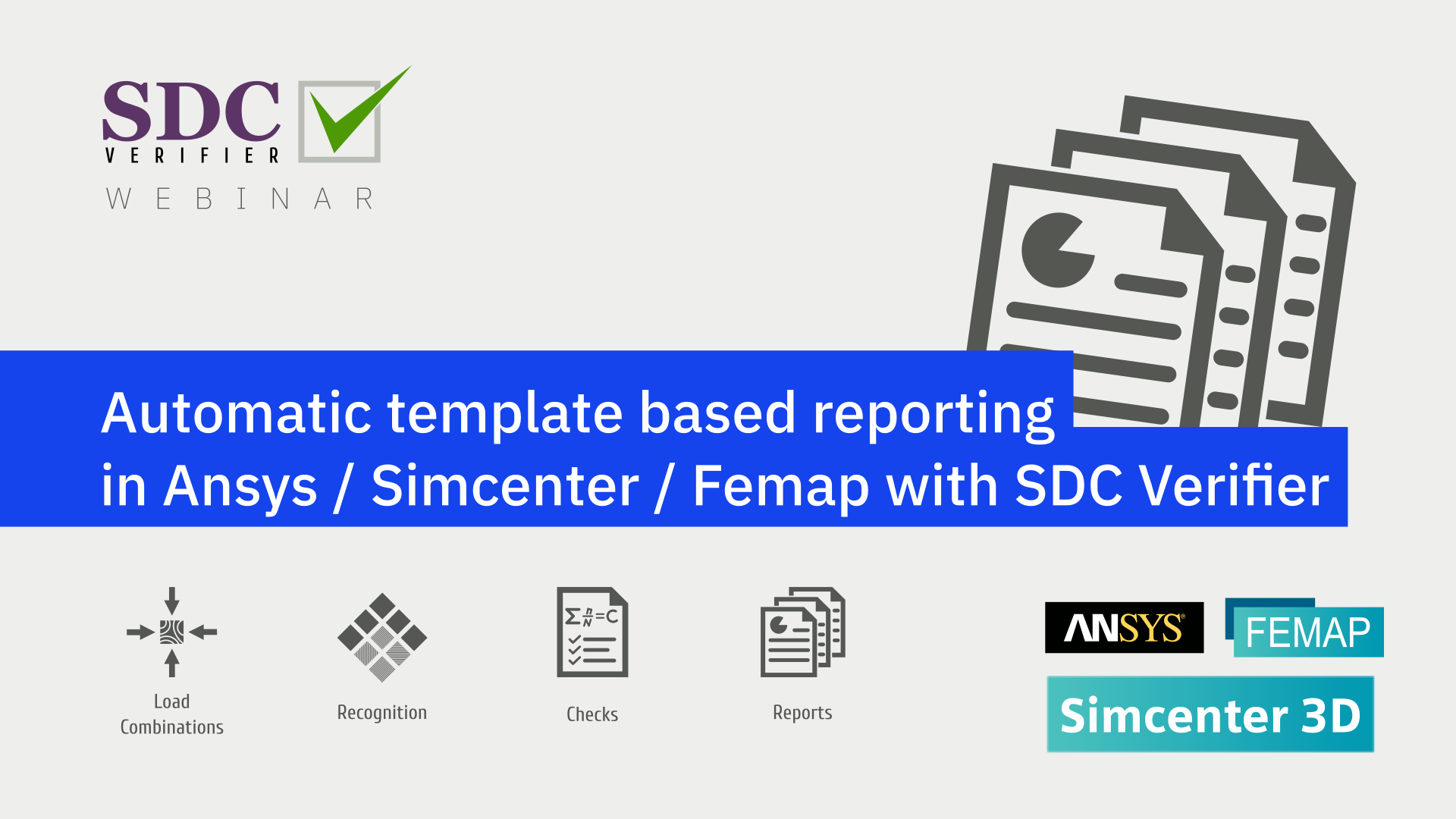   SDC Verifier  Automatic template based reporting in Ansys / Simcenter / Femap with SDC Verifier [9th of April]