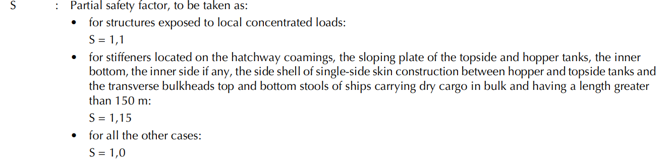 Partial safety factors (S) to be used in BV NR615 buckling assessments