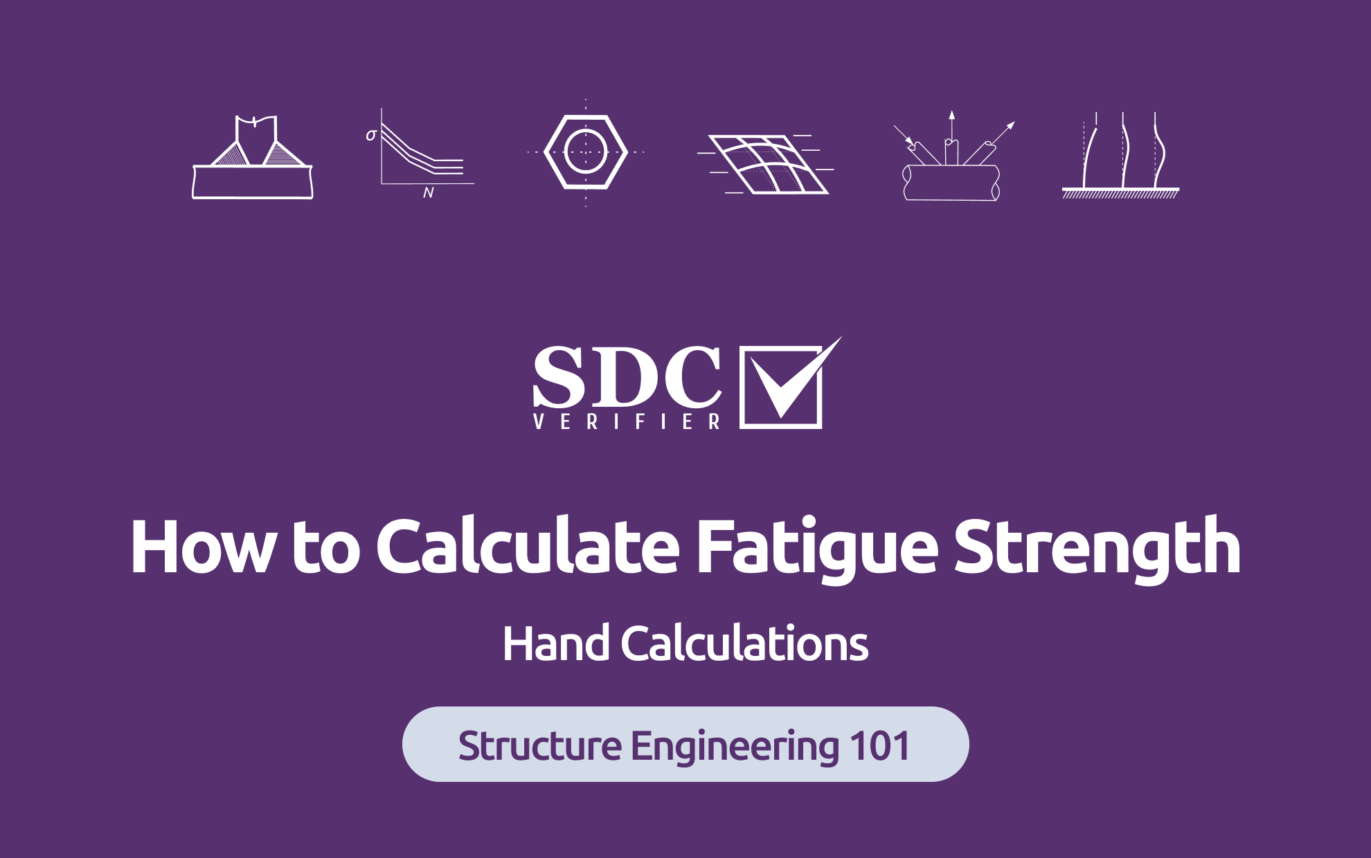   SDC Verifier  How to Calculate Fatigue Strength (Hand Calculations)