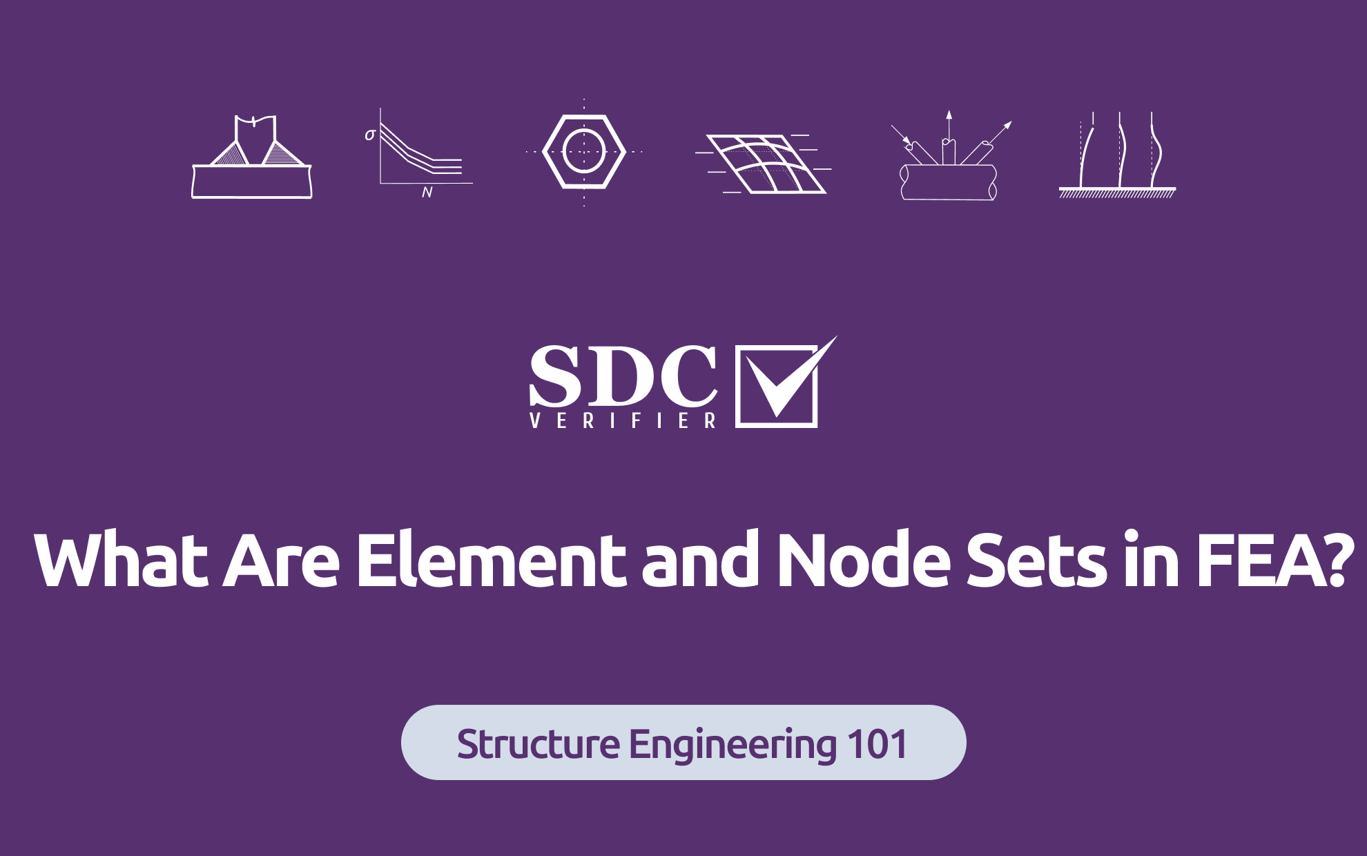 What Are Element and Node Sets in FEA?
