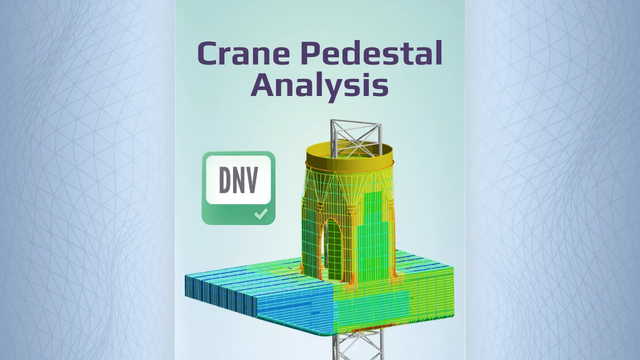 SDC Verifier SDC Verifier Crane pedestal analysis: 3D colored pedestal model on a platform with a green DNV checkmark badge.