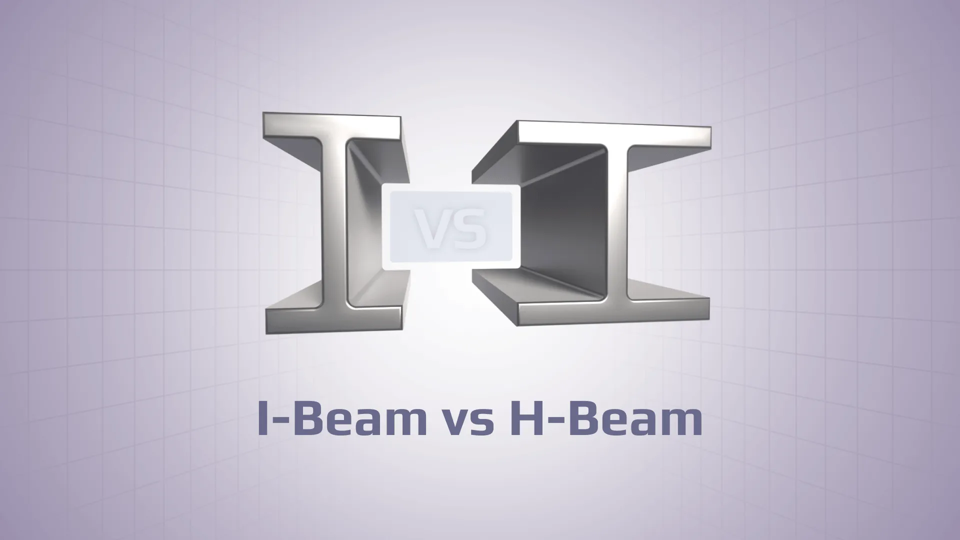 SDC Verifier SDC Verifier Three‑D metallic I‑beam and H‑beam silhouettes facing off with a small 'VS' panel between them, title reads 'I-Beam vs H-Beam'